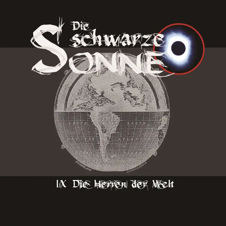 Cover von Die schwarze Sonne - Folge 9 - Die Herren der Welt