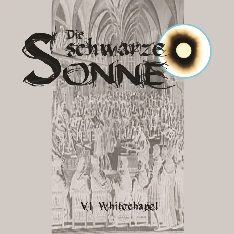 Cover von Die schwarze Sonne - Folge 6 - Whitechapel