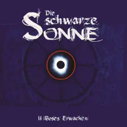 Cover - Die schwarze Sonne - Folge 2 - Böses Erwachen