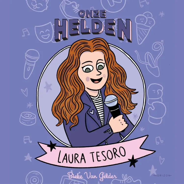 Cover von Bieke van Gelder - Onze helden - Laura Tesoro