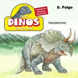 Cover - Die Dinos sind da - Folge 8 - Triceratops