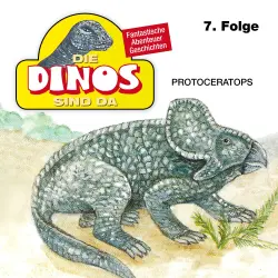 Cover - Die Dinos sind da - Folge 7 - Protoceratops