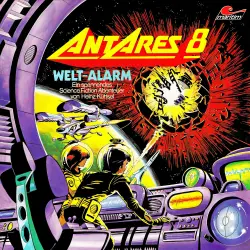 Cover - Heinz Kühsel - Antares 8: Weltalarm