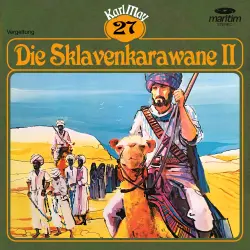 Cover - Karl May - Folge 27 - Die Sklavenkarawane II