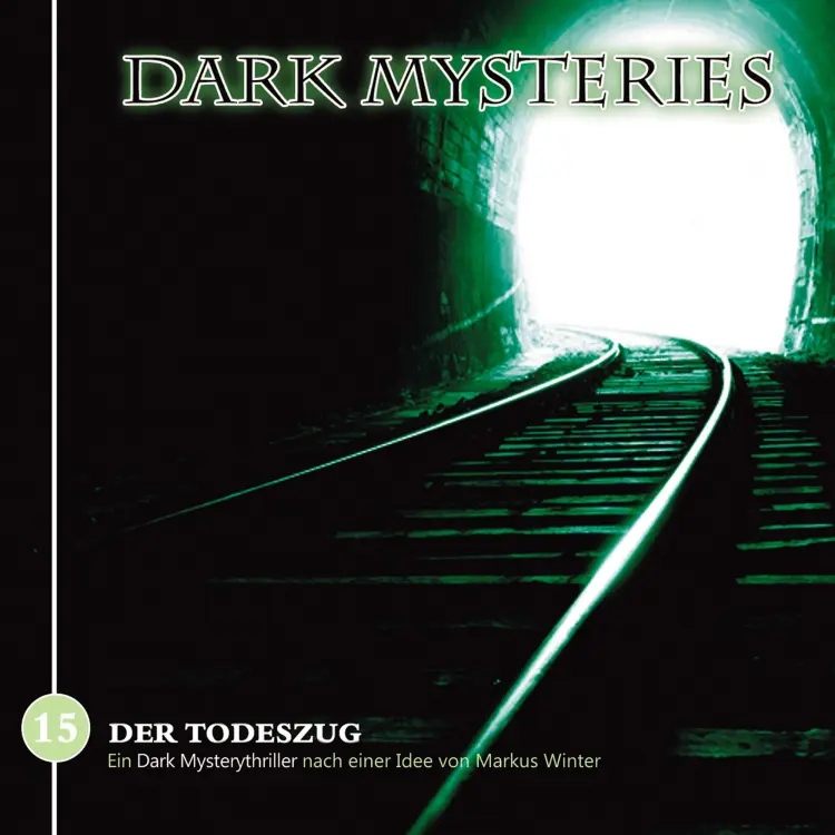 Cover von Dark Mysteries - Folge 15 - Der Todeszug