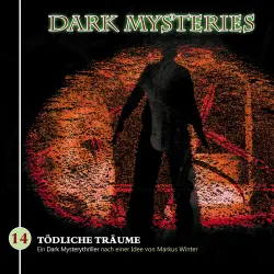 Cover - Dark Mysteries - Folge 14 - Tödliche Träume