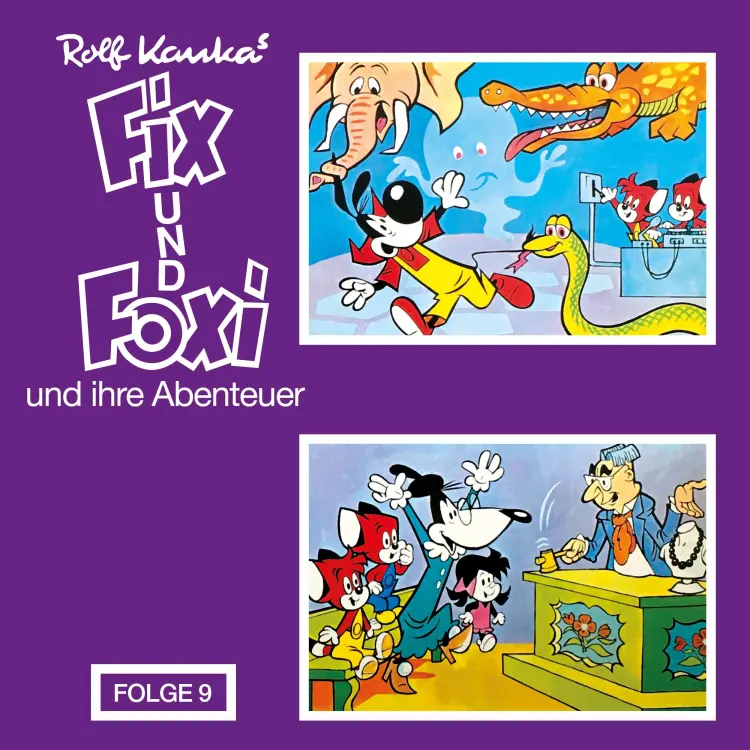 Cover von Rolf Kauka - Fix und Foxi - Fix und Foxi und ihre Abenteuer, Folge 9