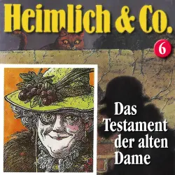 Cover - Heimlich & Co. - Folge 6 - Das Testament der alten Dame