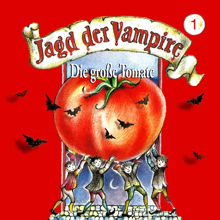 Cover von Jagd der Vampire - Folge 1 - Die große Tomate