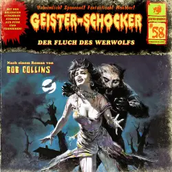 Cover - Geister-Schocker - Folge 58 - Der Fluch des Werwolfs