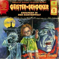 Cover - Thomas Tippner - Geister-Schocker - Folge - Folge 0: Gefangen in der Geisterwelt