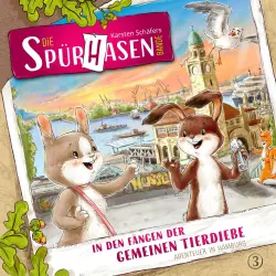 Cover - Die Spürhasen-Bande - Folge 3 - In den Fängen der gemeinen Tierdiebe oder Abenteuer in Hamburg