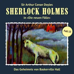 Cover - Sherlock Holmes - Fall 15 - Das Geheimnis von Baskerville Hall