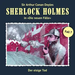 Cover - Sherlock Holmes - Fall 7 - Der eisige Tod