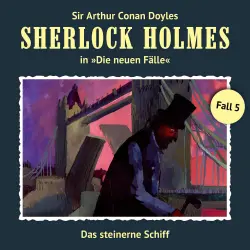 Cover - Sherlock Holmes - Fall 5 - Das steinerne Schiff