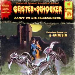 Cover - Geister-Schocker - Folge 84 - Kampf um die Felsenkirche