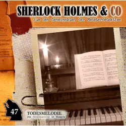 Cover - Sherlock Holmes & Co - Folge 47 - Todesmelodie
