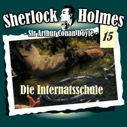 Cover - Sherlock Holmes - Fall 15 - Die Internatsschule