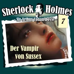 Cover - Sherlock Holmes - Fall 7 - Der Vampir von Sussex