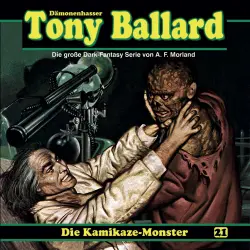 Cover - Tony Ballard - Folge 21 - Die Kamikaze-Monster