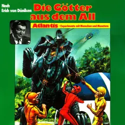 Cover - Peter Lach - Die Götter aus dem All - Atlantis - Experimente mit Menschen und Monstern