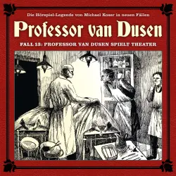 Cover - Professor van Dusen - Fall 13 - Professor van Dusen spielt Theater