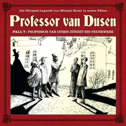 Cover - Professor van Dusen - Fall 7 - Professor van Dusen zündet ein Feuerwerk