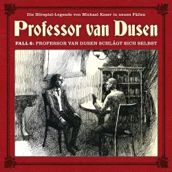 Cover - Professor van Dusen - Fall 6 - Professor van Dusen schlägt sich selbst