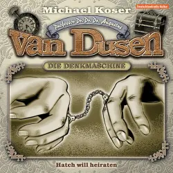 Cover - Professor van Dusen - Folge 20 - Hatch will heiraten