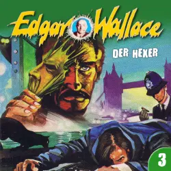 Cover - Edgar Wallace - Folge 3 - Der Hexer