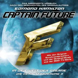 Cover - Captain Future - Folge 3 - In der Welt der Ozeane