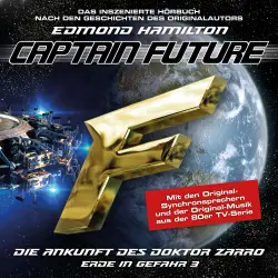 Cover - Captain Future - Folge 3 - Die Ankunft des Doktor Zarro