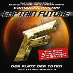 Cover - Captain Future - Folge 4 - Der Platz der Toten