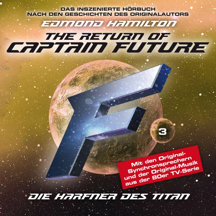 Cover von Captain Future - Folge 3 - Die Harfner des Titan - nach Edmond Hamilton