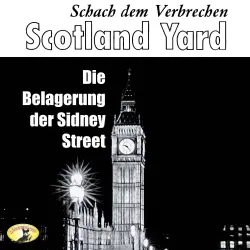 Cover - Scotland Yard - Folge 4 - Die Belagerung der Sydney Street