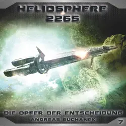 Cover - Heliosphere 2265 - Folge 7 - Die Opfer der Entscheidung