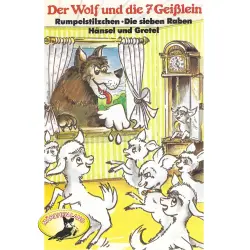 Cover - Gebrüder Grimm - Gebrüder Grimm - Der Wolf und die sieben Geißlein und weitere Märchen
