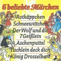 Cover - Gebrüder Grimm - Gebrüder Grimm - 6 beliebte Märchen
