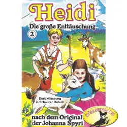 Cover - Heidi - Folge 2 - Die große Enttäuschung
