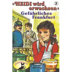 Cover - Rolf Ell - Heidi - Folge 2 - Gefährliches Frankfurt