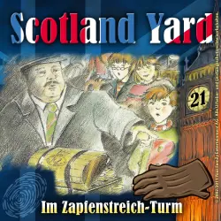 Cover - Scotland Yard - Folge 21 - Im Zapfenstreich-Turm