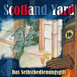 Cover - Scotland Yard - Folge 16 - Das Selbstbedienungsgift
