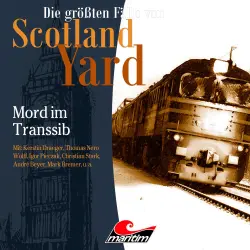 Cover - Die größten Fälle von Scotland Yard - Folge 38 - Mord im Transsib