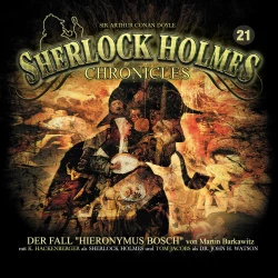 Cover - Sherlock Holmes Chronicles - Folge 21 - Der Fall "Hieronymus Bosch"