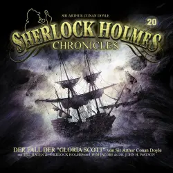 Cover - Sherlock Holmes Chronicles - Folge 20 - Der Fall der "Gloria Scott"