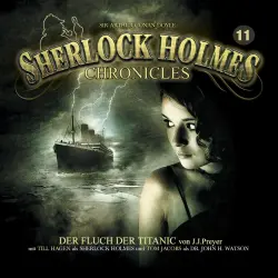 Cover - Sherlock Holmes Chronicles - Folge 11 - Der Fluch der Titanic