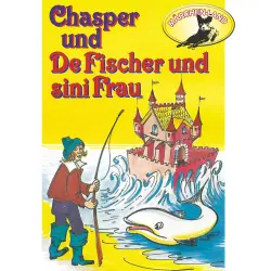 Cover - Rolf Ell - Chasper - Märli nach Gebr. Grimm in Schwizer Dütsch - Chasper bei de Fischer und sini Frau