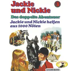 Cover - Jackie und Nickie - Folge 3 - Jackie und Nickie helfen aus 1000 Nöten