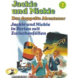 Cover - Jackie und Nickie - Folge 2 - Jackie und Nickie in Ferien mt Zwischenfällen
