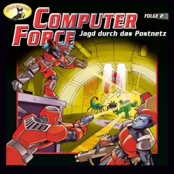 Cover - Computer Force - Folge 2 - Jagd durch das Postnetz